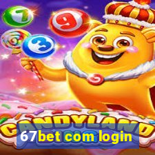 67bet com login